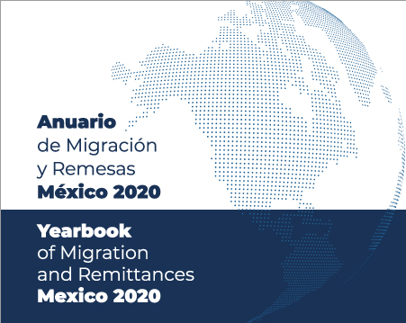 Anuario de Migracin y Remesas Mxico 2020